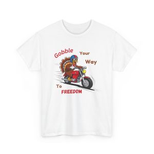 Turkey Riding Motorcycle Gobble Your Way To Freedom Unisex Heavy Cotton Thanksgiving Tee