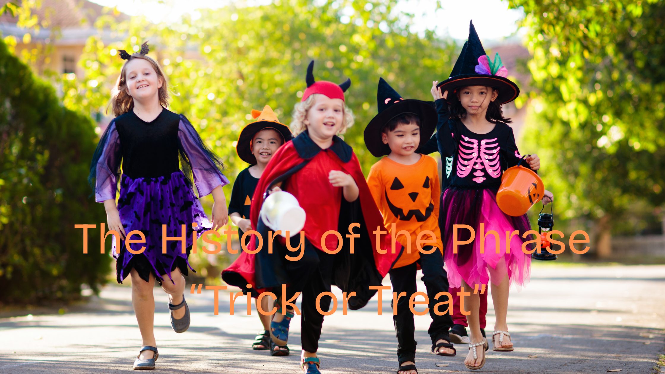 The History of the Phrase Trick or Treat