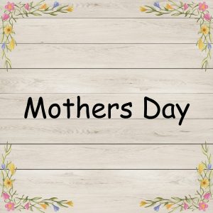 Mothers Day