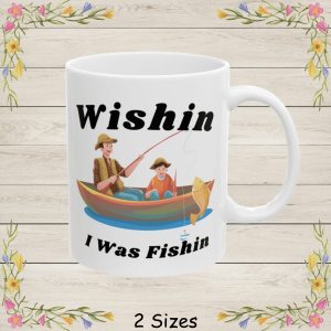 Wishin I Was Fishin Coffee Mug Dad and Son Fishing Boat Sport Anglers Ceramic (11oz and 15oz)
